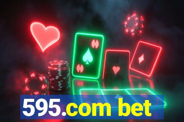 595.com bet